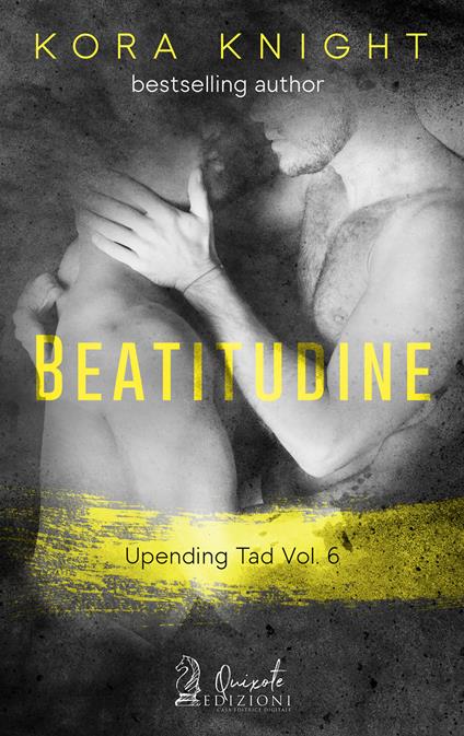 Beatitudine - Kora Knight - ebook