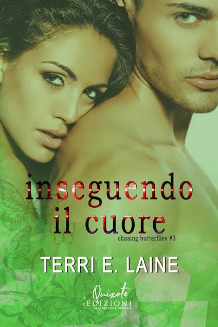 Inseguendo il cuore - Terri E. Laine - ebook