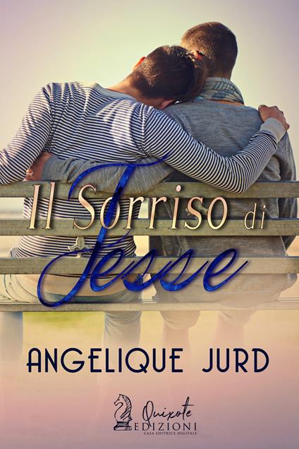 Il sorriso di Jesse - Angelique Jurd - ebook