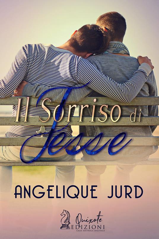 Il sorriso di Jesse - Angelique Jurd - ebook