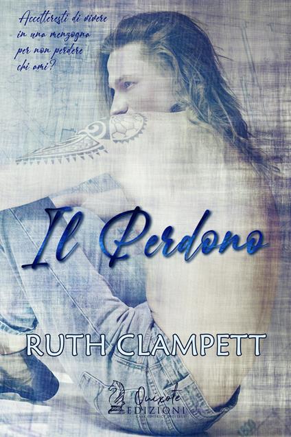 Il Perdono - Ruth Clampett - ebook