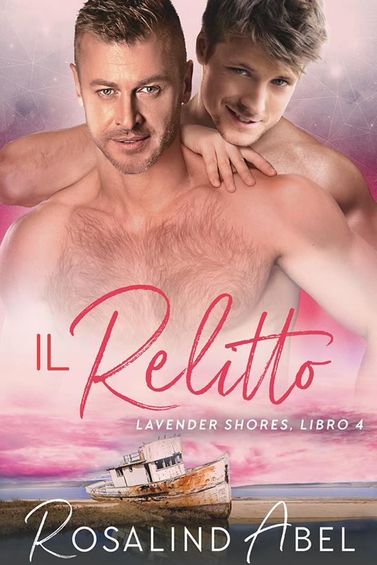 Il relitto - Rosalind Abel - ebook