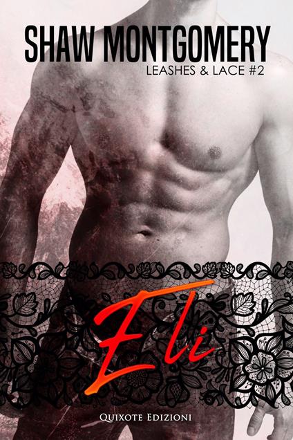 Eli - Edizione Italiana - Shaw Montgomery - ebook