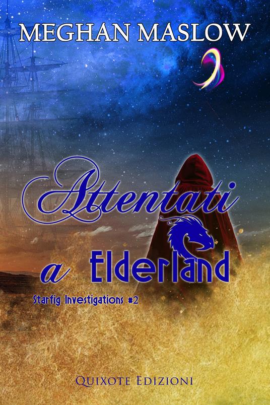 Attentati a Elderland - Meghan Maslow - ebook