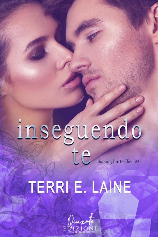 Inseguendo te - Terri E. Laine - ebook