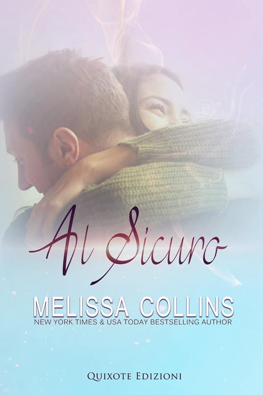 Al sicuro - Melissa Collins - ebook