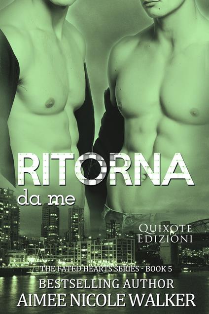 Ritorna da me - Aimee Nicole Walker - ebook