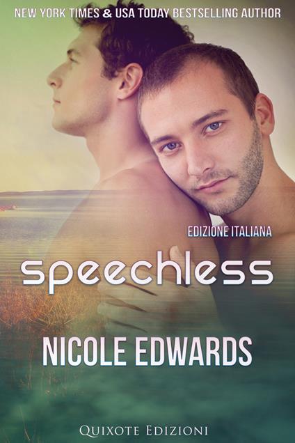 Speechless – Edizione Italiana - Nicole Edwards - ebook