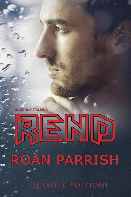 Rend – Edizione Italiana - Roan Parrish - ebook