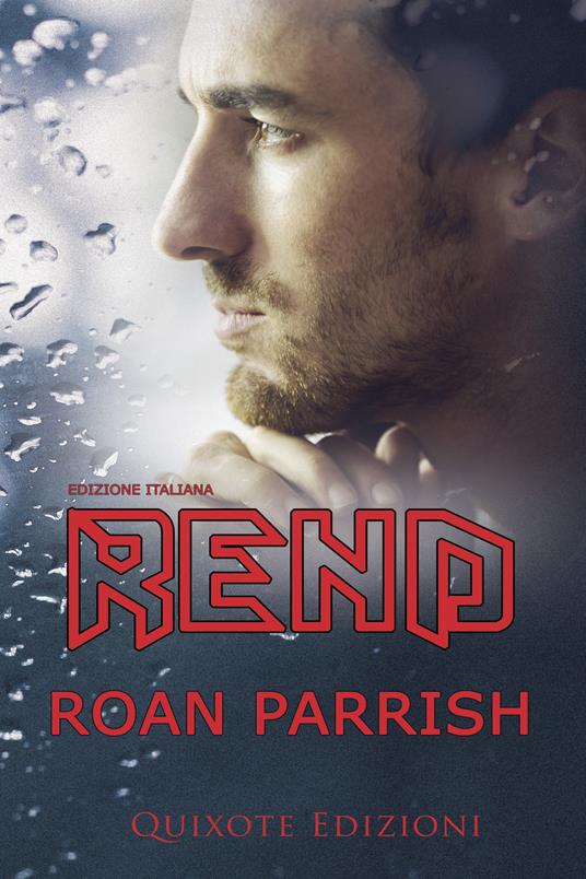 Rend – Edizione Italiana - Roan Parrish - ebook