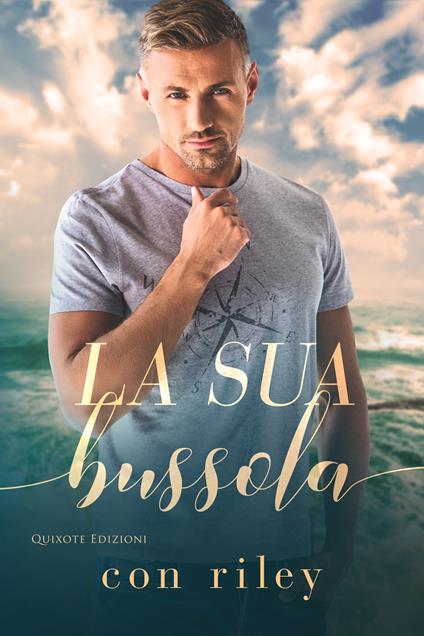 La sua bussola - Con Riley - ebook