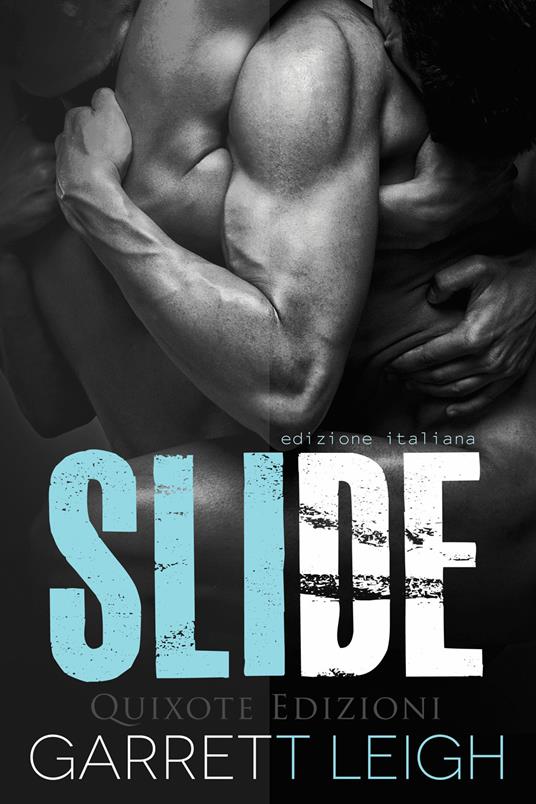Slide – Edizione Italiana - Garrett Leigh - ebook
