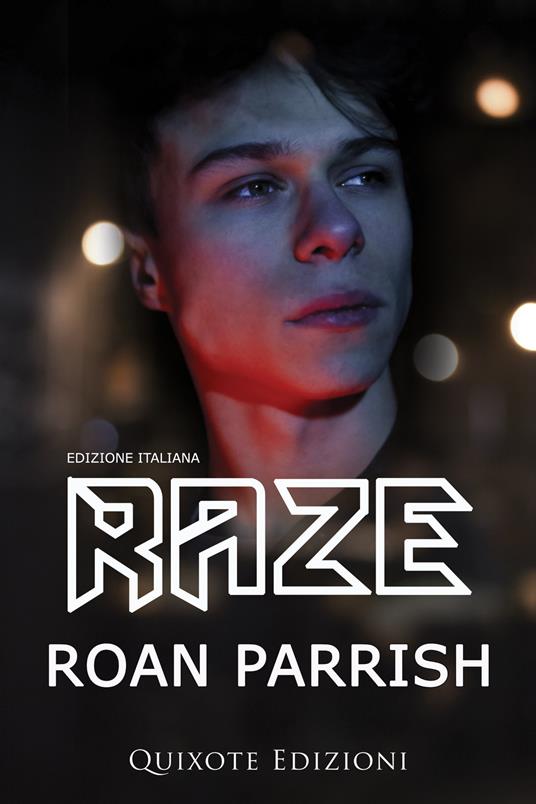 Raze – Edizione Italiana - Roan Parrish - ebook