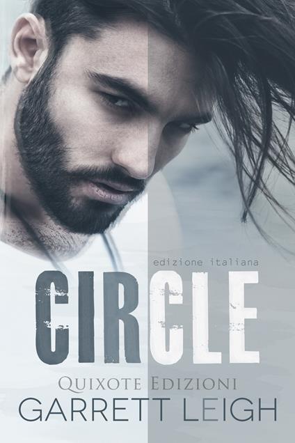 Circle – Edizione Italiana - Garrett Leigh - ebook