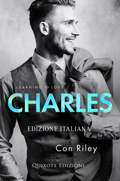 Charles – Edizione Italiana - Con Riley - ebook