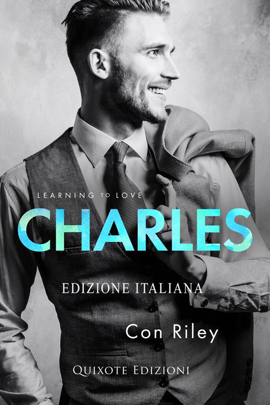 Charles – Edizione Italiana - Con Riley - ebook