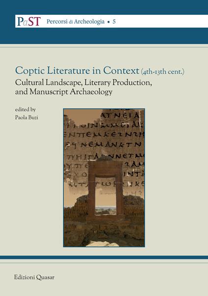 Coptic literature in context (4th-13th cent.). Cultural landscape, literary production and manuscript archaeology - copertina