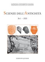 Scienze dell'antichità. Storia, archeologia, antropologia (2020). Nuova ediz.. Vol. 26\1: Ricerche del Dipartimento.