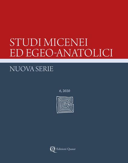 Studi micenei ed egeo-anatolici. Nuova serie (2020). Vol. 6 - copertina