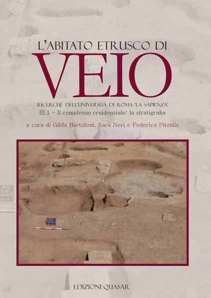 L' abitato etrusco di Veio. Vol. 3\1: complesso residenziale: la stratigrafia, Il. - copertina