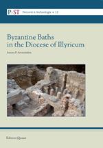 Byzantine Baths in the Diocese of Illyricum