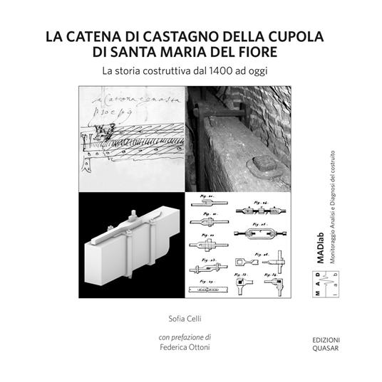 La catena di castagno della cupola di Santa Maria del Fiore. La storia costruttiva dal 1400 ad oggi - Sofia Celli - copertina