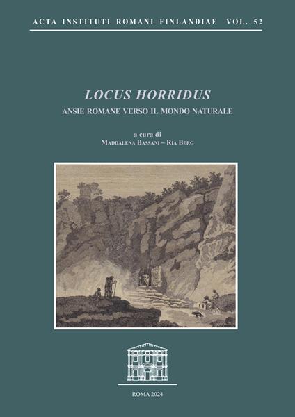 Locus Horridus. Ansie romane verso il mondo naturale - copertina