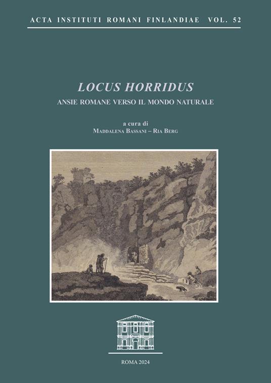 Locus Horridus. Ansie romane verso il mondo naturale - copertina