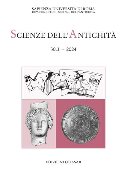 Scienze dell'antichità. Storia, archeologia, antropologia (2024). Vol. 30.3: Il mondo è pieno di dei. Il Politeismo in Grecia: archeologia e contesti - copertina