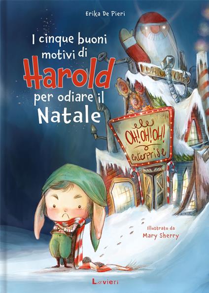 I cinque buoni motivi di Harold per odiare il Natale. Ediz. a colori - Erika De Pieri - copertina