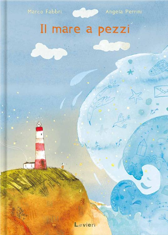 Il mare a pezzi. Ediz. a colori - Marco Fabbri - copertina