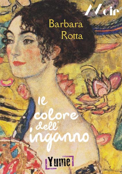 Il colore dell'inganno - Barbara Rotta - copertina
