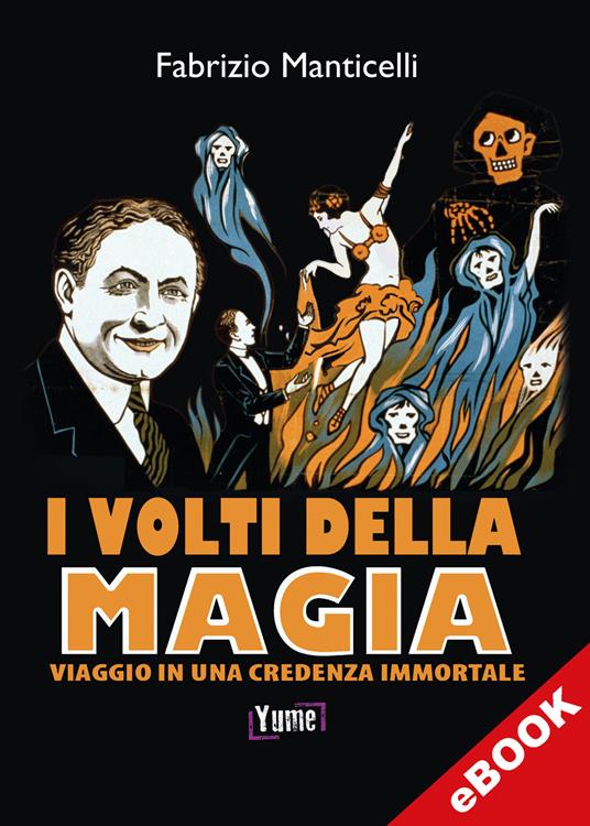 I volti della magia - Fabrizio Manticelli - ebook