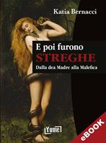 E poi furono streghe
