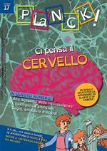 Planck! (2019). Ediz. bilingue. Vol. 17: Ci pensa il cervello.