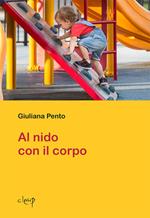 Al nido con il corpo