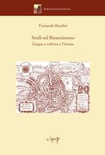 Studi sul Rinascimento. Lingue e cultura a Vicenza