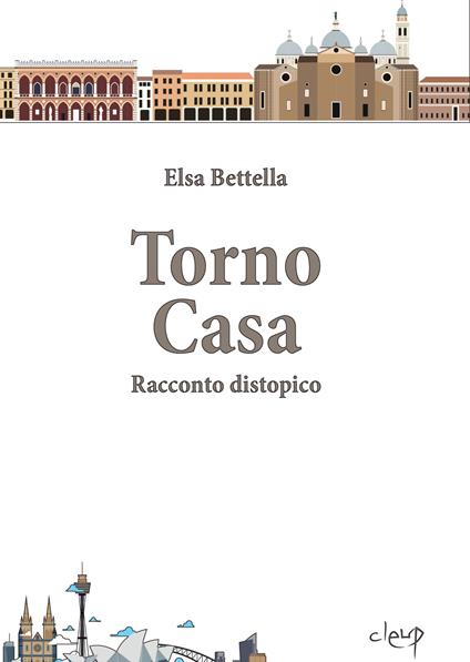 Torno casa - Elsa Bettella - copertina