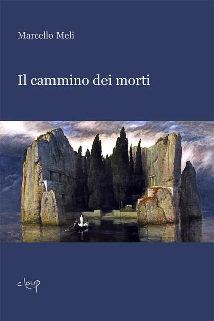 Il cammino dei morti - Marcello Meli - copertina
