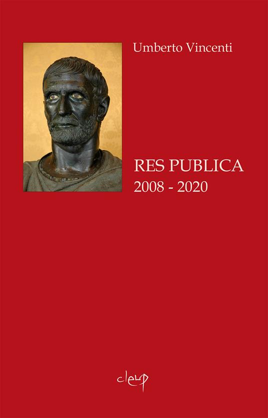 Res publica. 2008 - 2020 - Umberto Vincenti - copertina