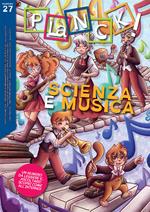 Planck! (2022). Vol. 27: Scienza e musica. Science and music. Edizione italiana e inglese.