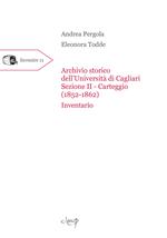 Archivio storico dell'Università di Cagliari. Sezione II - Carteggio (1852-1862). Inventario