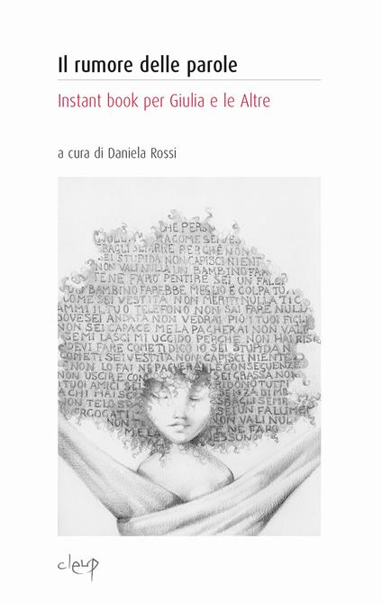 Il rumore delle parole. Instant book per Giulia e le altre - copertina