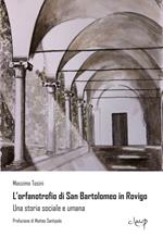 L'orfanotrofio di San Bartolomeo in Rovigo. Una storia sociale e umana