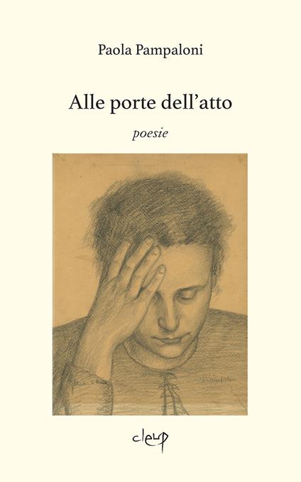 Alle porte dell'atto - Paola Pampaloni - copertina