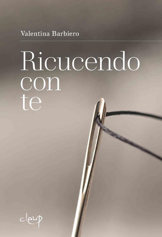 Ricucendo con te - Valentina Barbiero - copertina