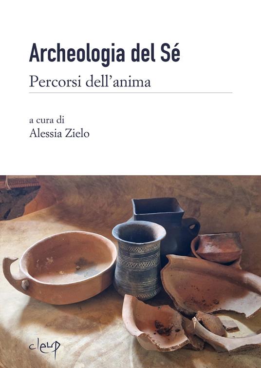 Archeologia del sé. Percorsi dell’anima - copertina