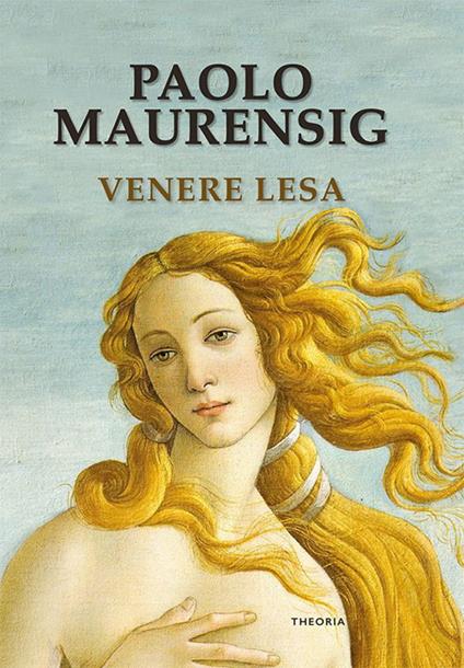 Venere lesa - Paolo Maurensig - ebook