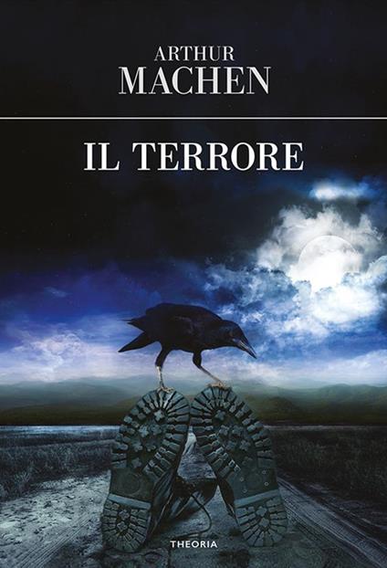 Il terrore - Arthur Machen,Laura Ippolito - ebook