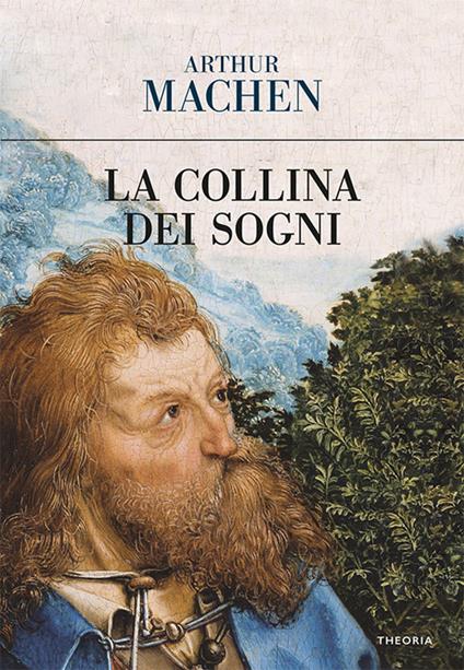 La collina dei sogni - Arthur Machen - ebook